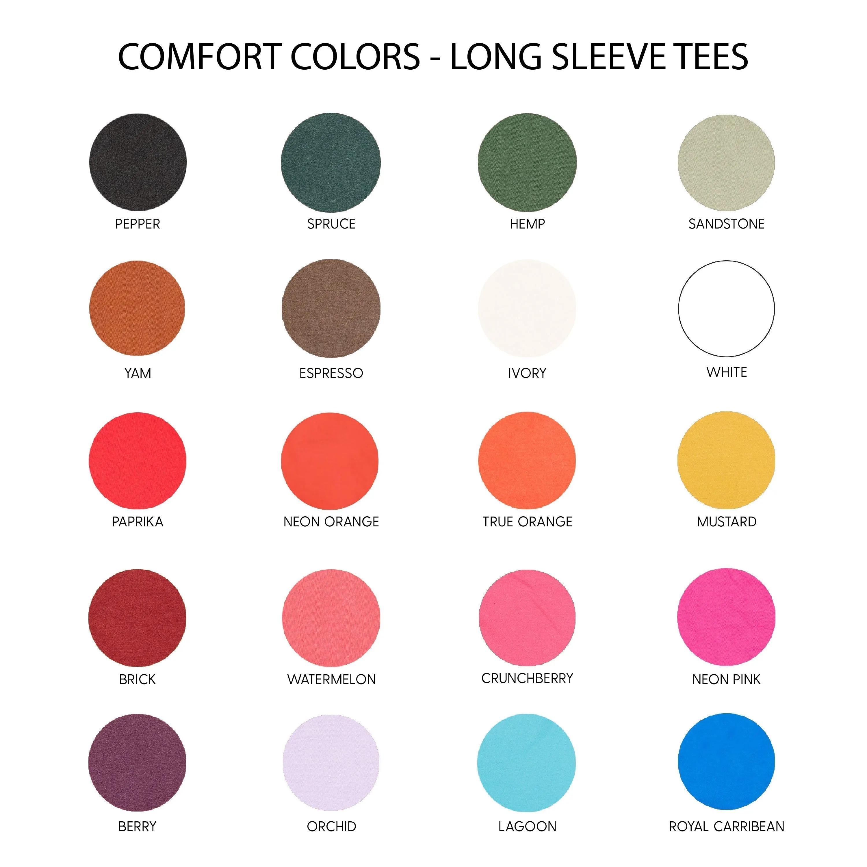 DADA - EST. (Select Your Year) - LONG SLEEVE COMFORT COLORS TEE