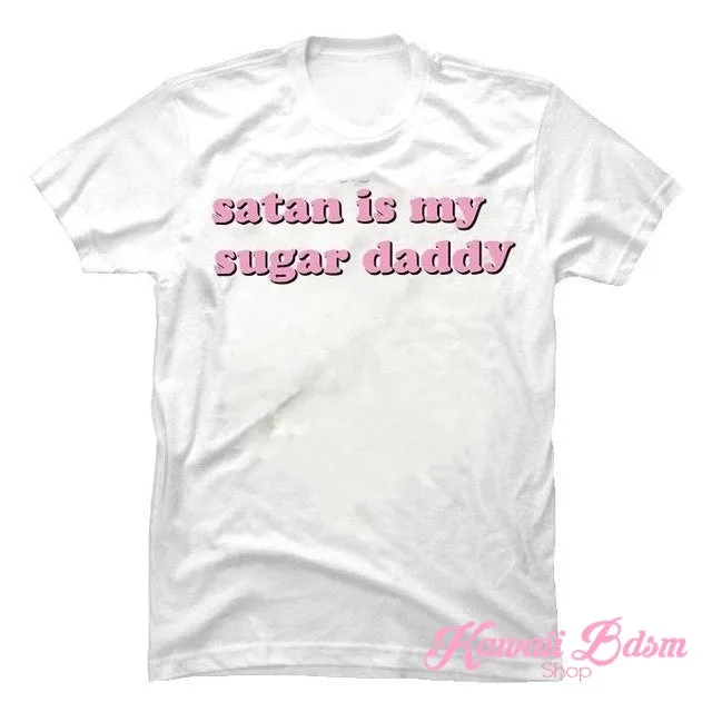 Satan Is My Sugar Daddy T-Shirt