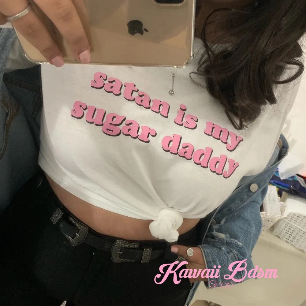 Satan Is My Sugar Daddy T-Shirt