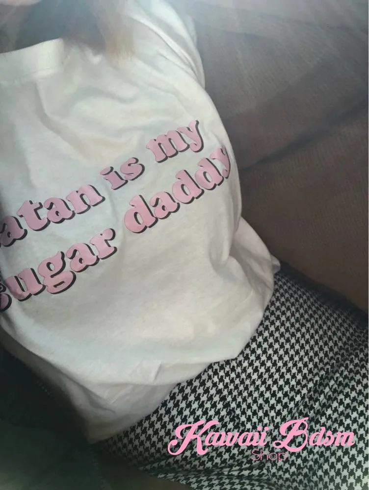 Satan Is My Sugar Daddy T-Shirt